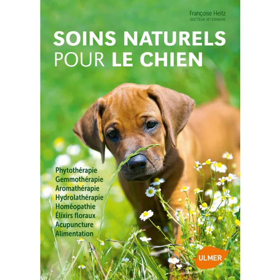 Soins naturels pour le chien - Éditions Ulmer
